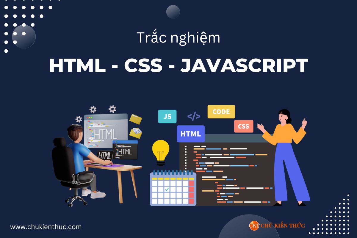 Trắc nghiệm HTML – CSS – Javascript